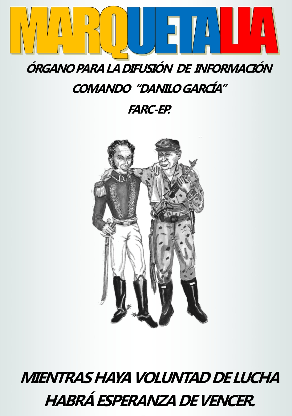 Revista Marquetalia, órgano de difusión del Comando "Danilo García" de las FARC-EP